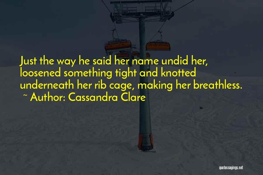 Knotted Quotes By Cassandra Clare