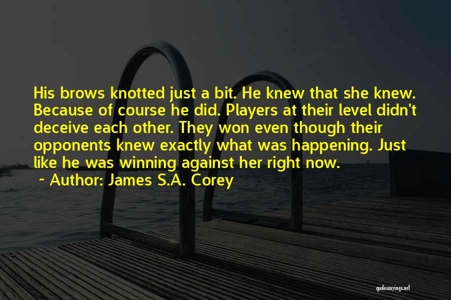 Knotted Quotes By James S.A. Corey