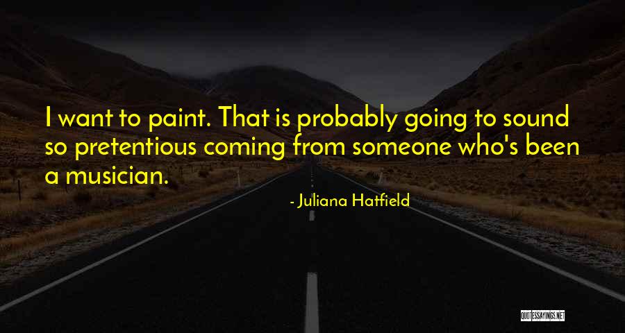 Knotter Problems Quotes By Juliana Hatfield Knotter Problems Quotes By Juliana Hatfield