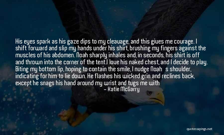 Knotting Quotes By Katie McGarry Knotting Quotes By Katie McGarry
