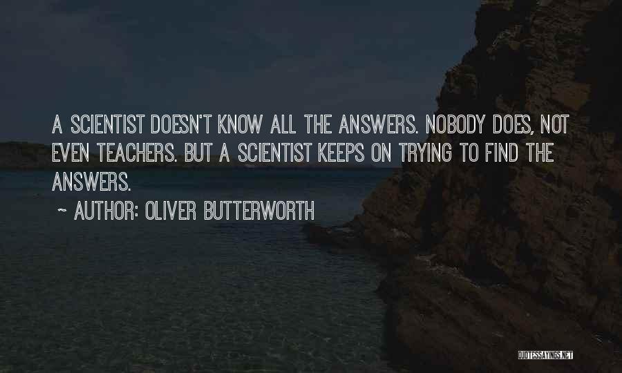 Know All The Answers Quotes By Oliver Butterworth