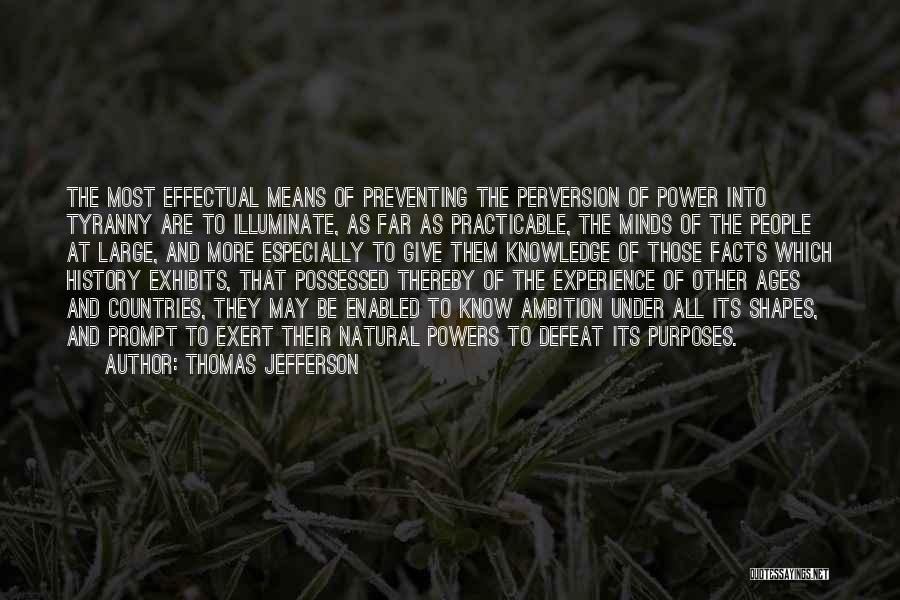 Know All The Facts Quotes By Thomas Jefferson