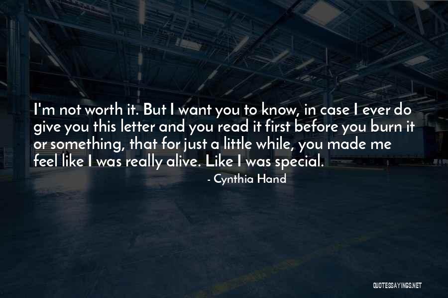 Know Before You Burn Quotes By Cynthia Hand Know Before You Burn Quotes By Cynthia Hand