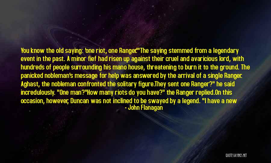 Know Before You Burn Quotes By John Flanagan Know Before You Burn Quotes By John Flanagan