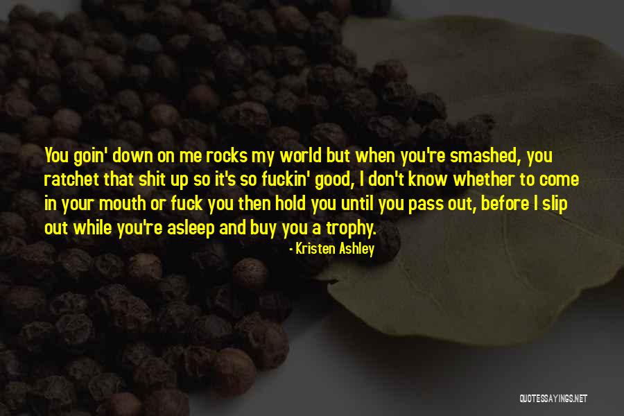 Know Before You Buy Quotes By Kristen Ashley Know Before You Buy Quotes By Kristen Ashley