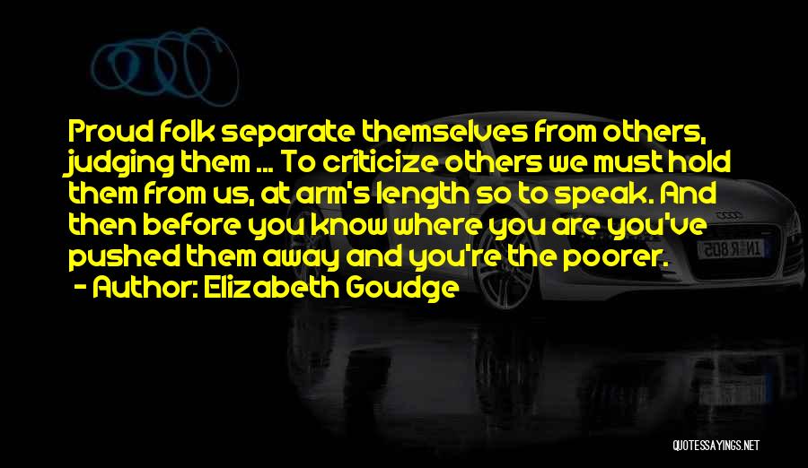 Know Before You Speak Quotes By Elizabeth Goudge