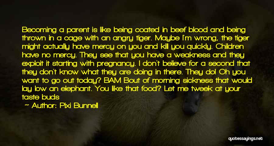 Know Bout Quotes By Pixi Bunnell