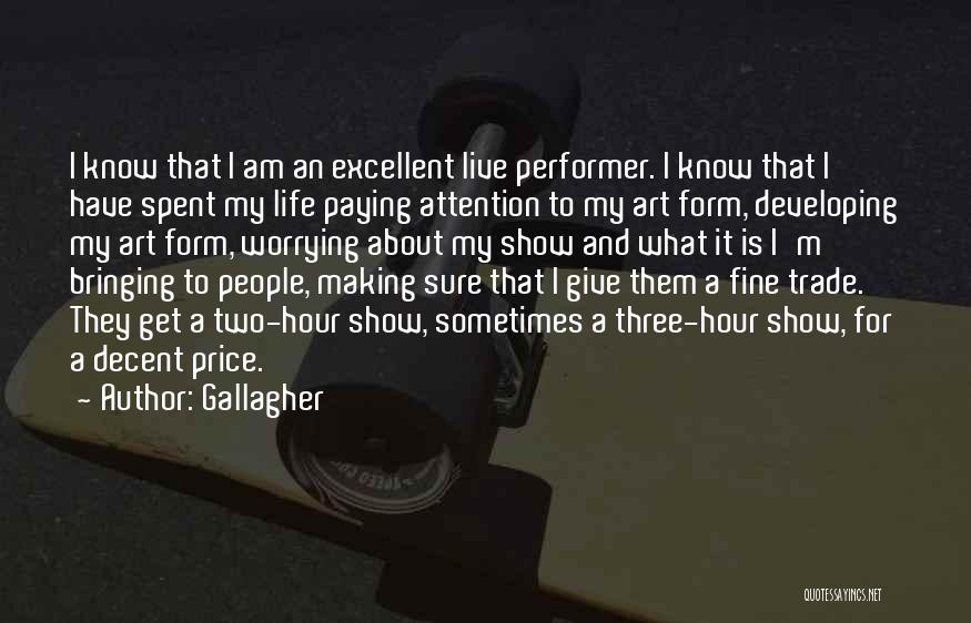 Know For Sure Quotes By Gallagher