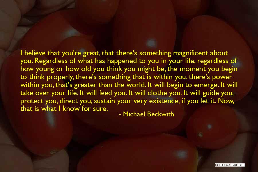 Know For Sure Quotes By Michael Beckwith