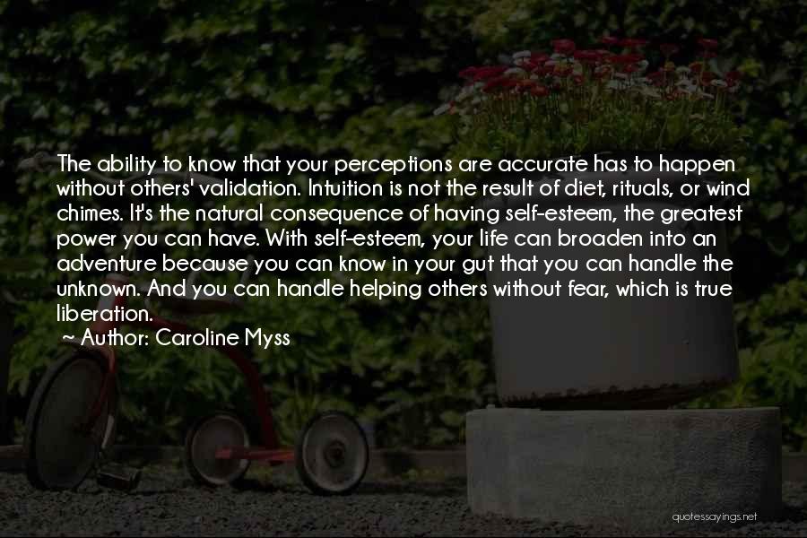 Know Having Quotes By Caroline Myss