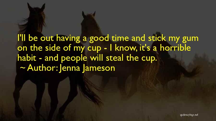 Know Having Quotes By Jenna Jameson