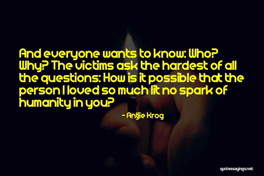 Know It All Person Quotes By Antjie Krog Know It All Person Quotes By Antjie Krog