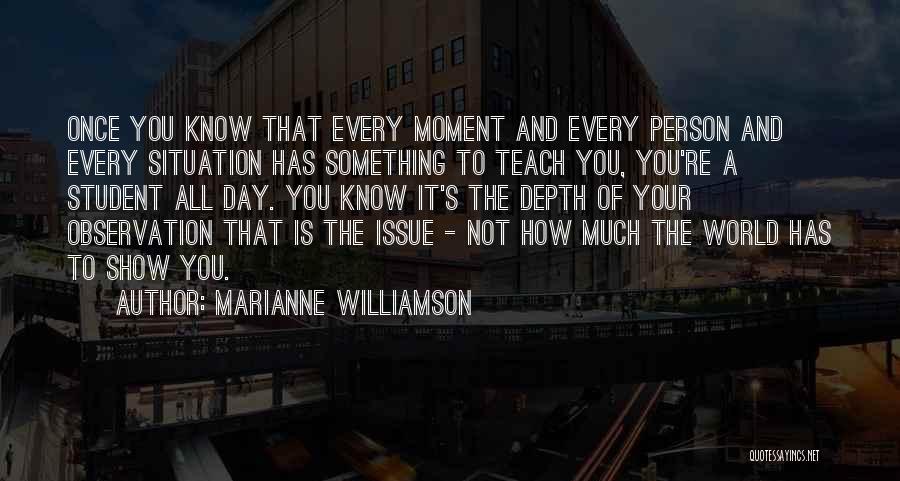 Know It All Person Quotes By Marianne Williamson