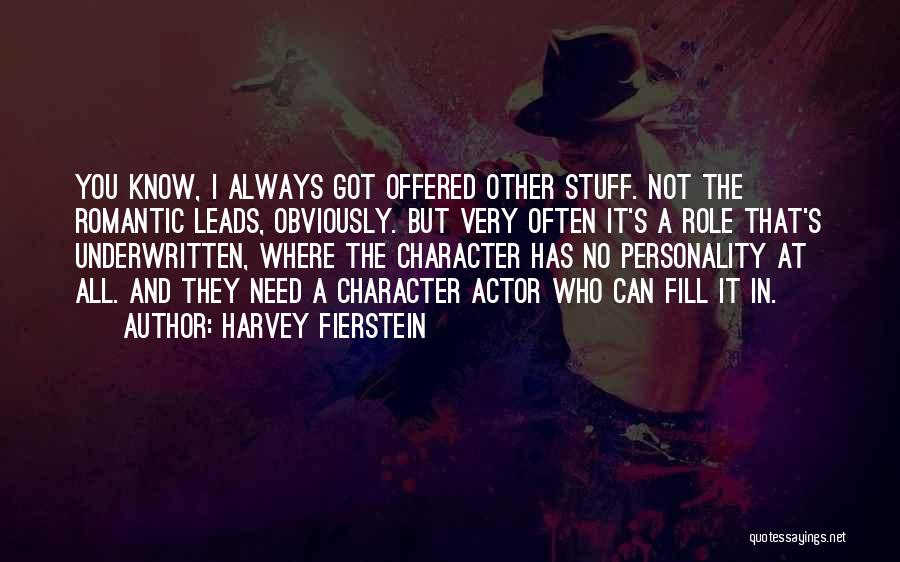 Know It All Personality Quotes By Harvey Fierstein
