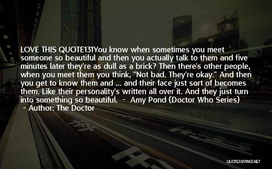Know It All Personality Quotes By The Doctor