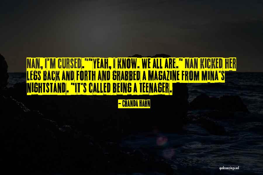 Know It All Teenager Quotes By Chanda Hahn