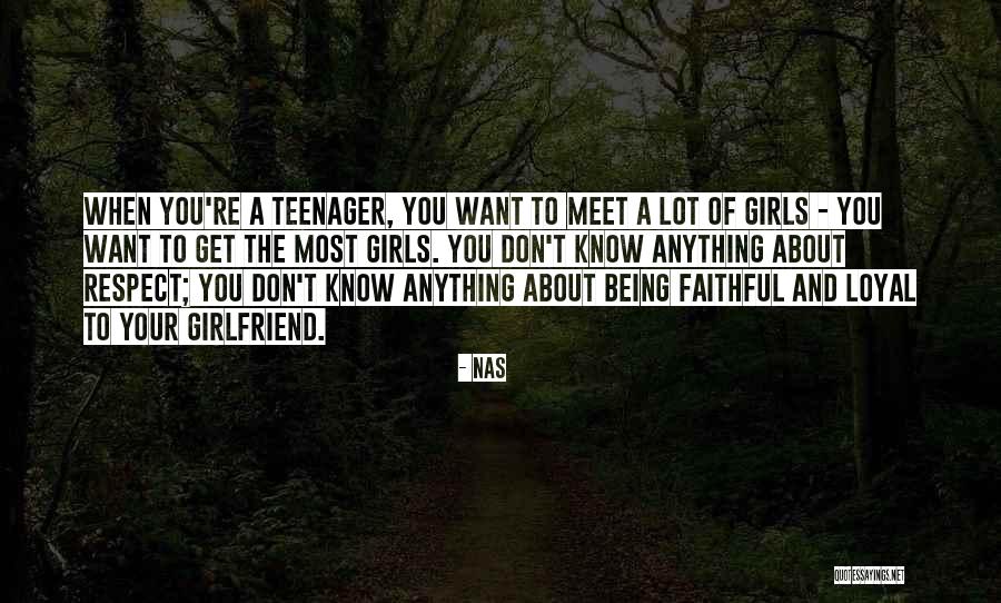 Know It All Teenager Quotes By Nas