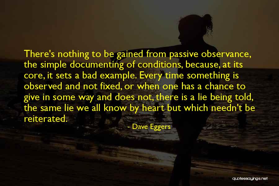 Know Its Time Quotes By Dave Eggers Know Its Time Quotes By Dave Eggers