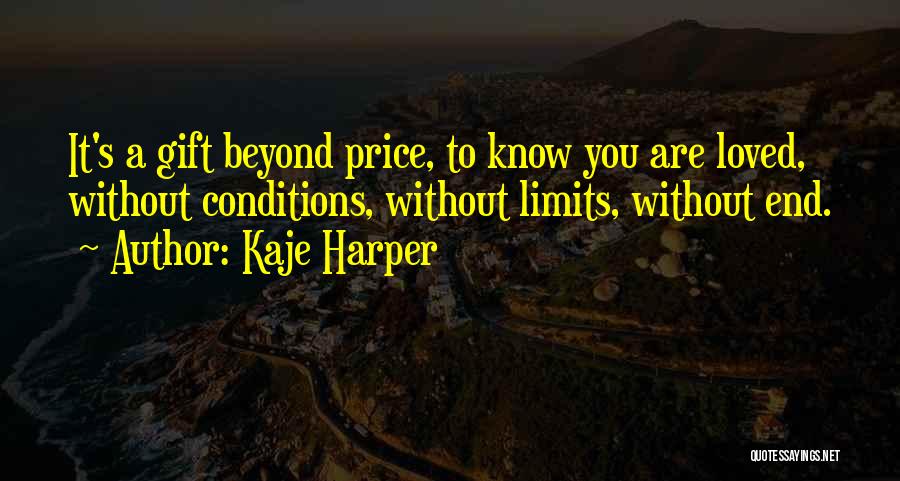 Know Love You Quotes By Kaje Harper