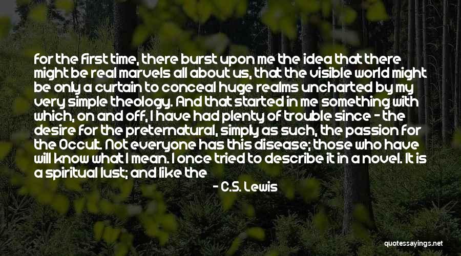 Know Me More Quotes By C.S. Lewis