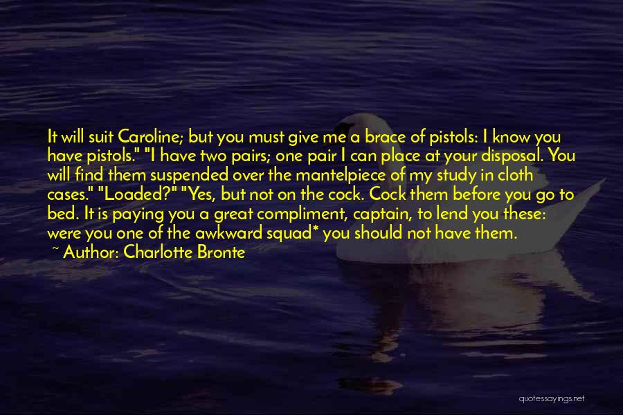 Know My Place Quotes By Charlotte Bronte