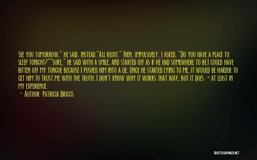 Know My Place Quotes By Patricia Briggs