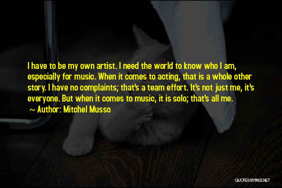 Know My Story Quotes By Mitchel Musso