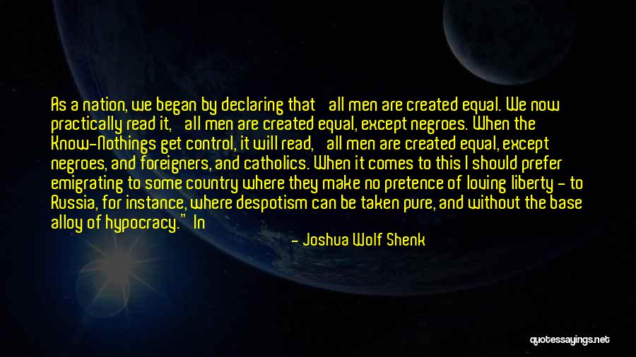 Know Nothings Quotes By Joshua Wolf Shenk Know Nothings Quotes By Joshua Wolf Shenk