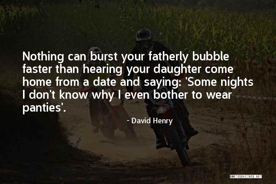 Know Panties Off Quotes By David Henry Know Panties Off Quotes By David Henry