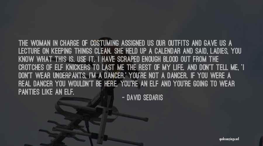 Know Panties Off Quotes By David Sedaris Know Panties Off Quotes By David Sedaris