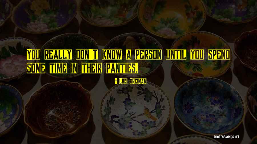 Know Panties Off Quotes By Lois Greiman Know Panties Off Quotes By Lois Greiman