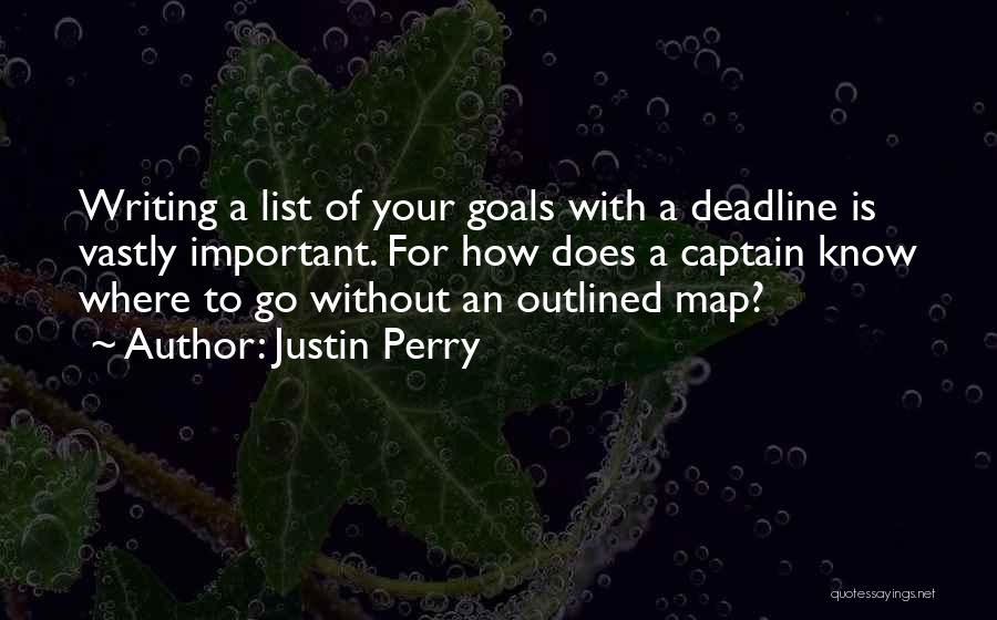 Know Quotes By Justin Perry