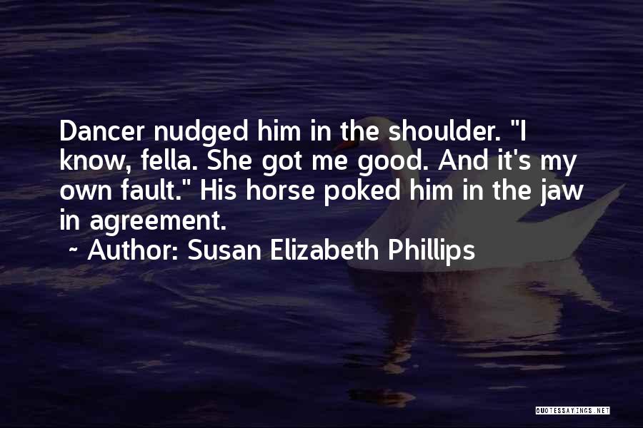 Know Quotes By Susan Elizabeth Phillips