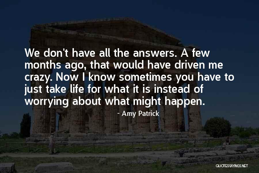 Know Quotes Quotes By Amy Patrick Know Quotes Quotes By Amy Patrick