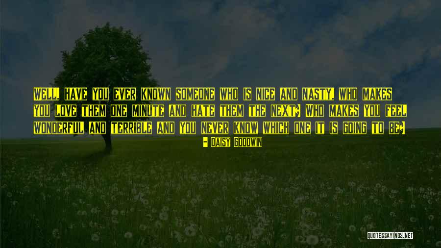 Know Quotes Quotes By Daisy Goodwin Know Quotes Quotes By Daisy Goodwin