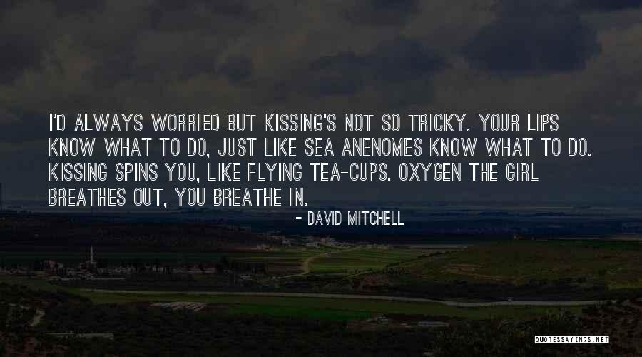 Know Quotes Quotes By David Mitchell Know Quotes Quotes By David Mitchell