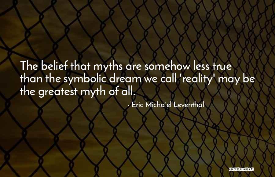 Know Quotes Quotes By Eric Micha'el Leventhal Know Quotes Quotes By Eric Micha'el Leventhal