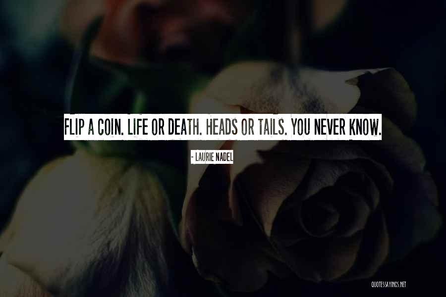 Know Quotes Quotes By Laurie Nadel Know Quotes Quotes By Laurie Nadel