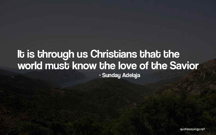 Know That The World Quotes By Sunday Adelaja Know That The World Quotes By Sunday Adelaja
