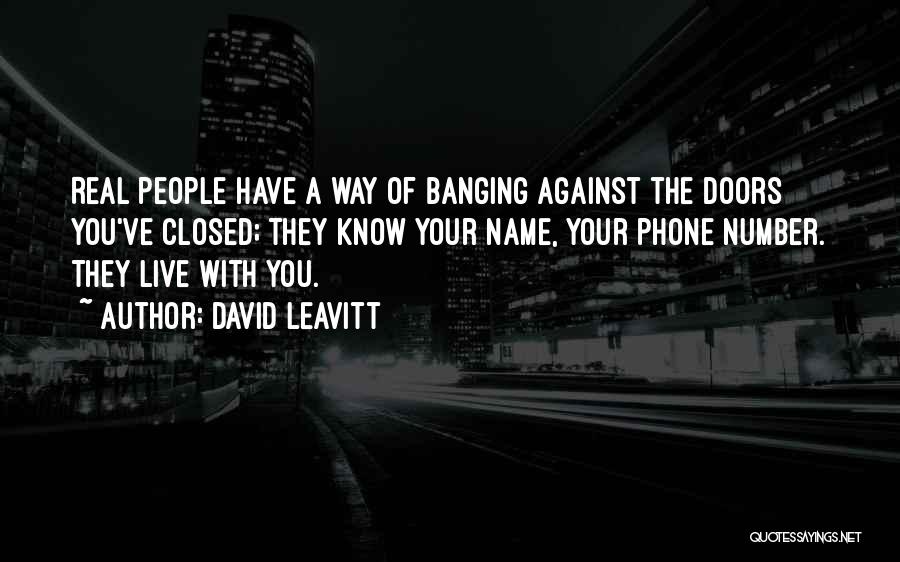 Know The Real You Quotes By David Leavitt