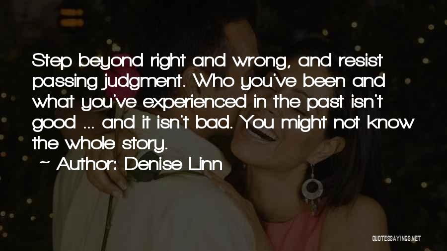 Know The Whole Story Quotes By Denise Linn