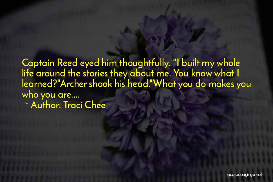 Know The Whole Story Quotes By Traci Chee