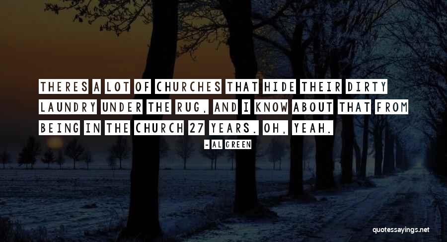 Know Theres Quotes By Al Green Know Theres Quotes By Al Green