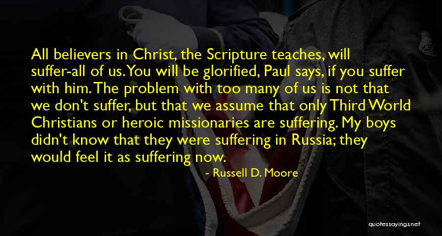 Know They Are Christians Quotes By Russell D. Moore Know They Are Christians Quotes By Russell D. Moore