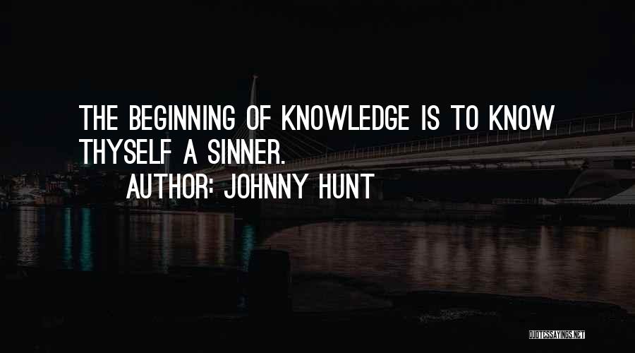 Know Thyself Quotes By Johnny Hunt