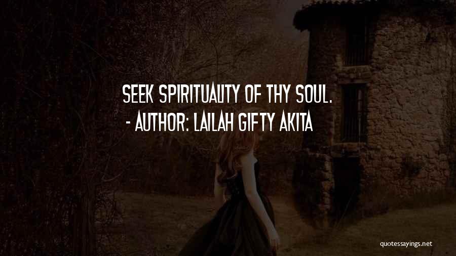 Know Thyself Quotes By Lailah Gifty Akita