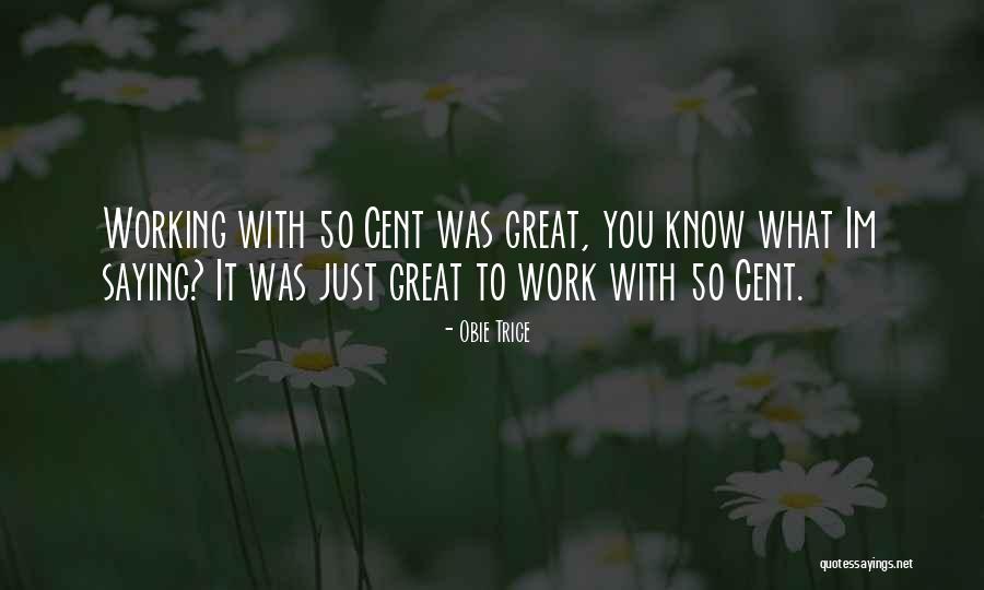 Know What Im Quotes By Obie Trice Know What Im Quotes By Obie Trice
