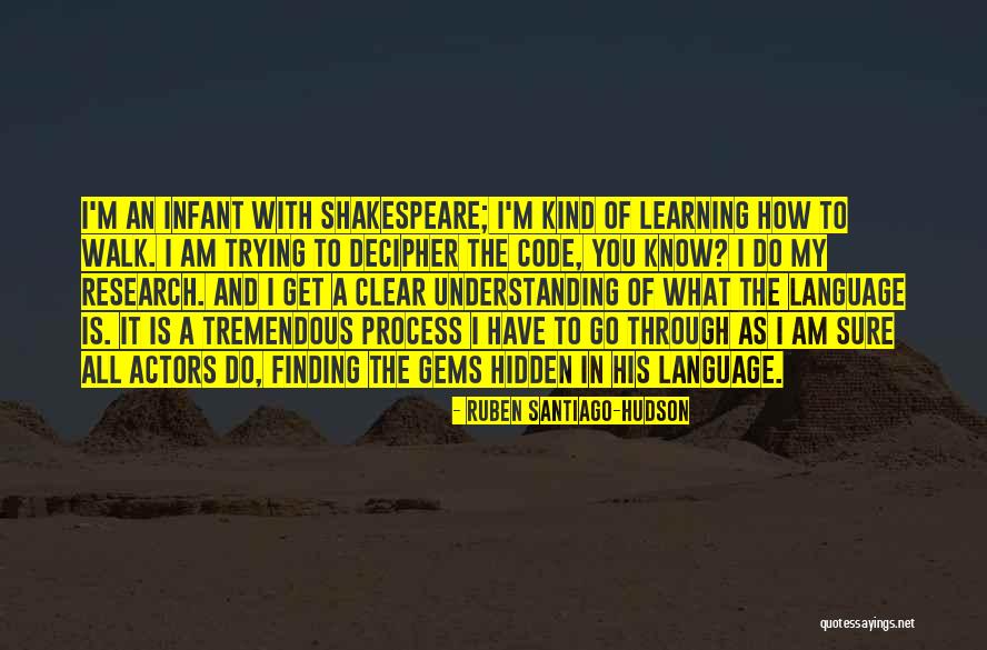 Know What To Do Quotes By Ruben Santiago-Hudson Know What To Do Quotes By Ruben Santiago-Hudson