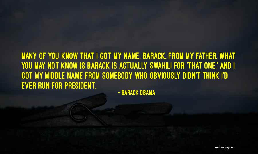 Know What You Got Quotes By Barack Obama