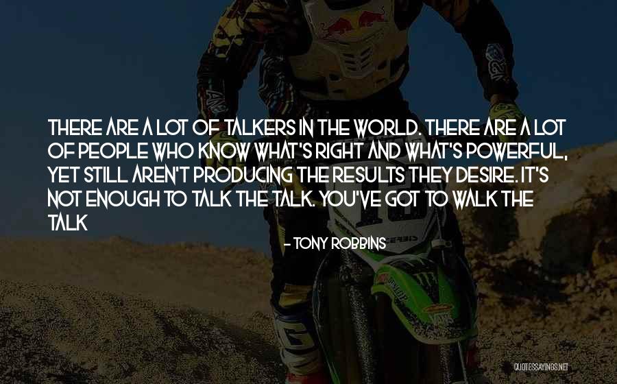 Know What You Got Quotes By Tony Robbins Know What You Got Quotes By Tony Robbins